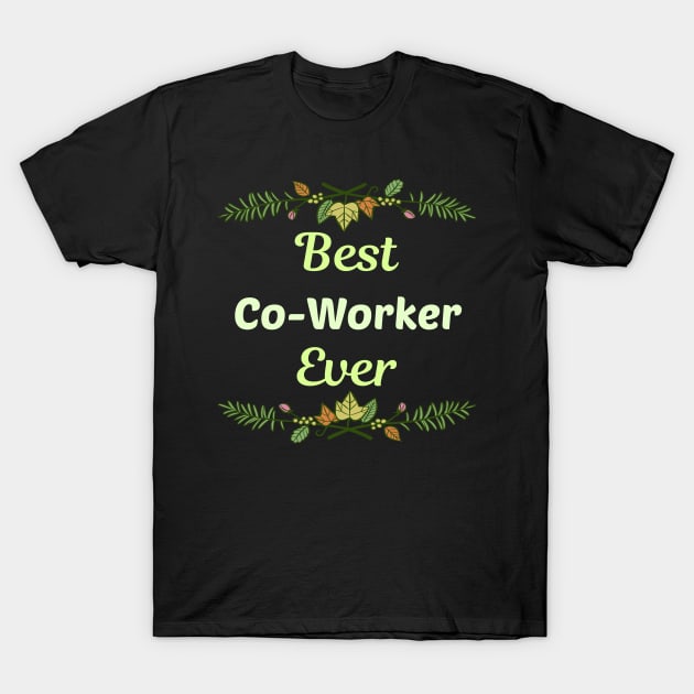 Family Leaf Co-Worker T-Shirt by blakelan128